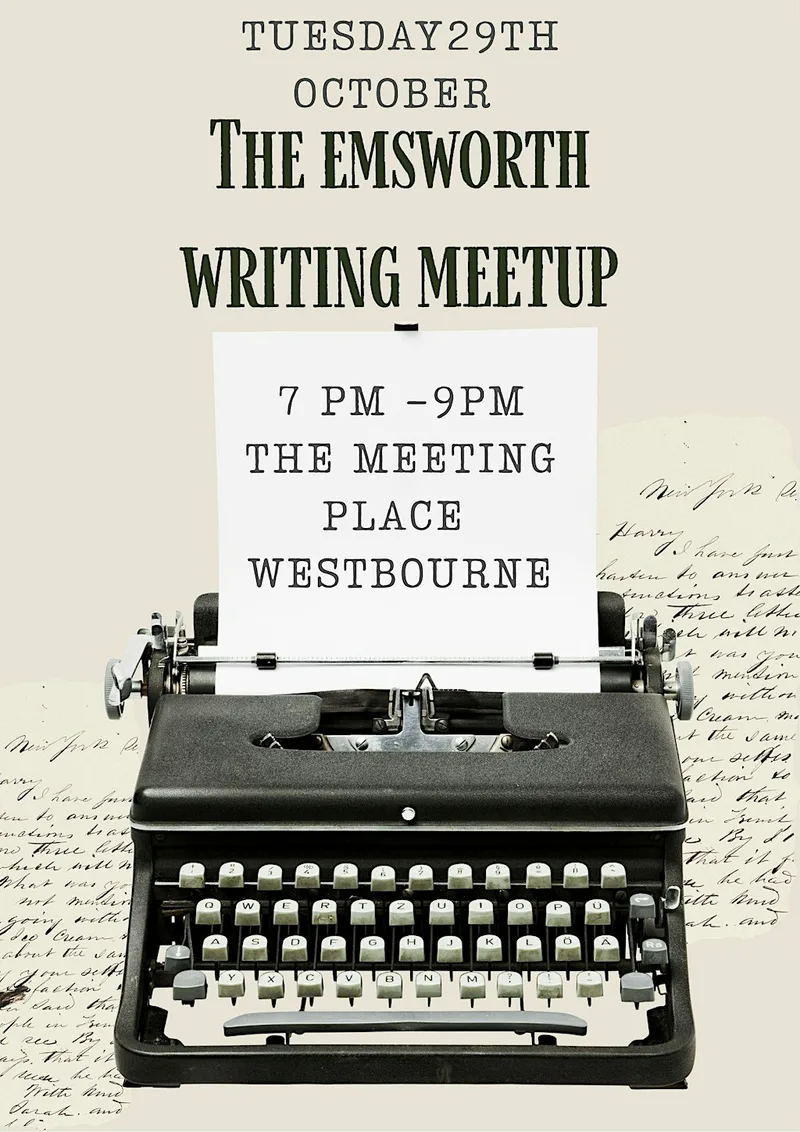 Emsworth Writing Meet up Saturday 28th November