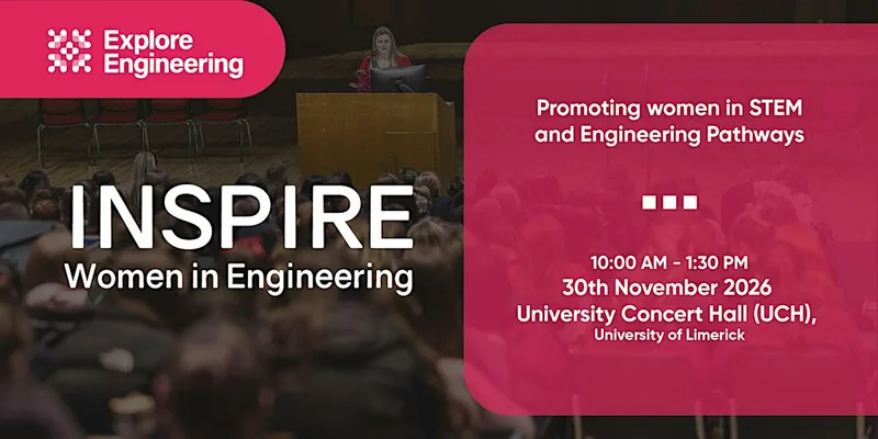 Explore Engineering: Inspire - Women in Engineering 2026