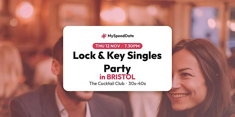 Lock & Key Party in Bristol | 30s-40s | MySpeedDate