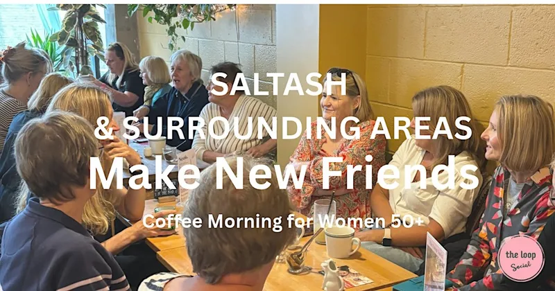 Make New Friends - Coffee Morning for Women Over 50