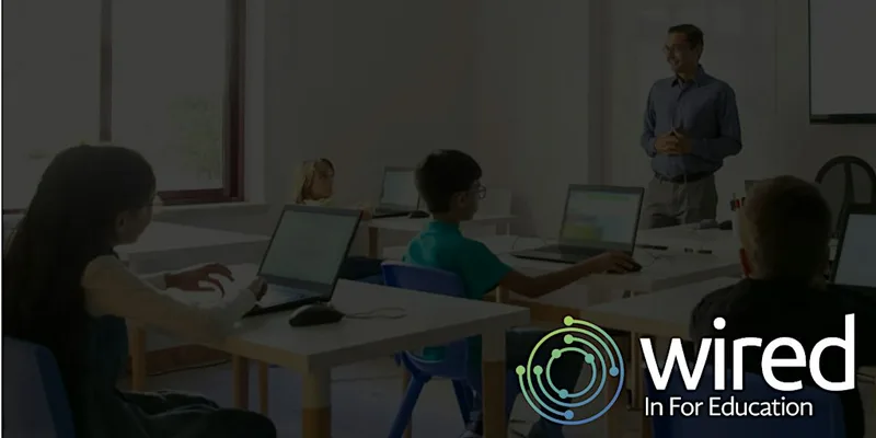Wired In For Education Event 2027