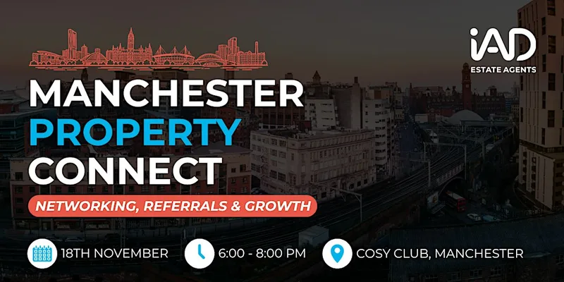 PROPERTY CONNECT Manchester | Networking, Referrals & Growth