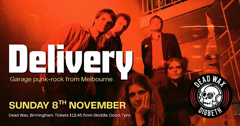LIVE MUSIC: Garage-Punk Band DELIVERY - Dead Wax, Birmingham - Sun 8th Nov