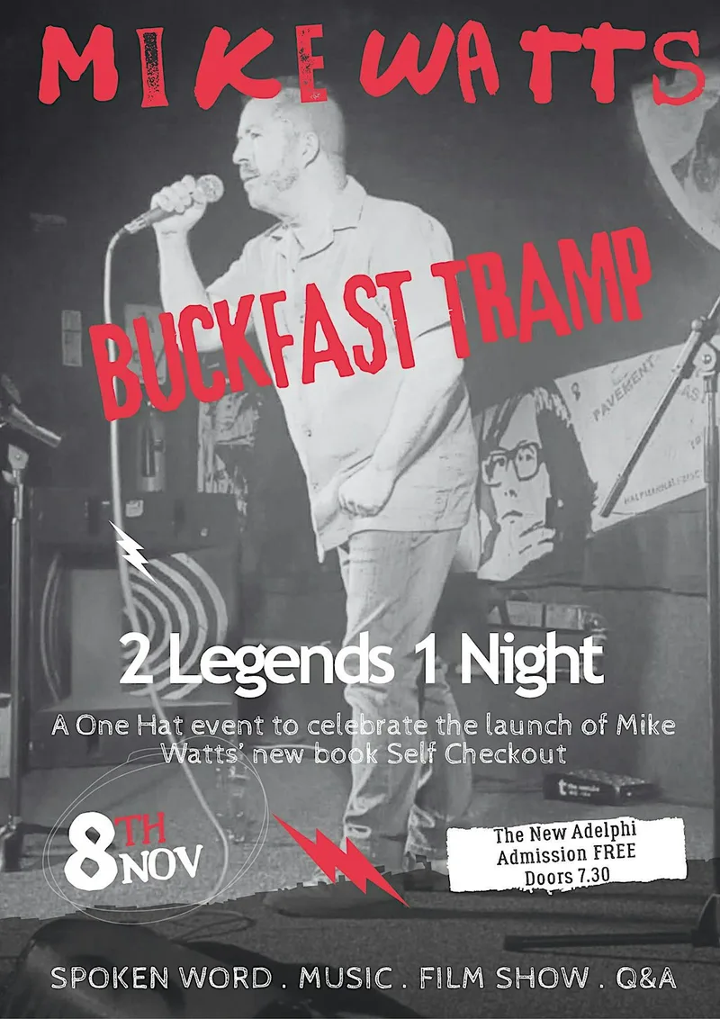 Mike Watts’ Book Launch with special guests Buckfast Tramp