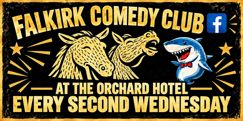 The Falkirk Comedy Club @ The Orchard hotel.