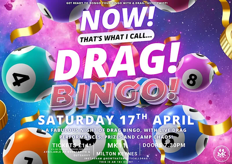 NOW! That's What I Call...DRAG! BINGO! Milton Keynes!