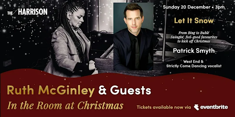 Let It Snow: From Bing to Bublé with Ruth McGinley & Patrick Smyth