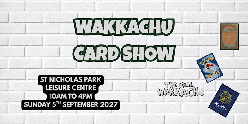 WAKKACHU CARD SHOW