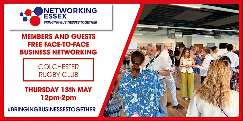 (FREE) Networking Essex Colchester Thursday 13th May 12pm-2pm