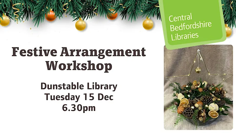 Dunstable Library Festive Arrangement Workshop