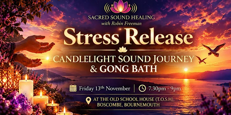 Stress Release Candlelight Sound Journey & Gong Bath - Bournemouth