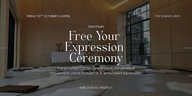 Free Your Expression Ceremony @ The Quaives
