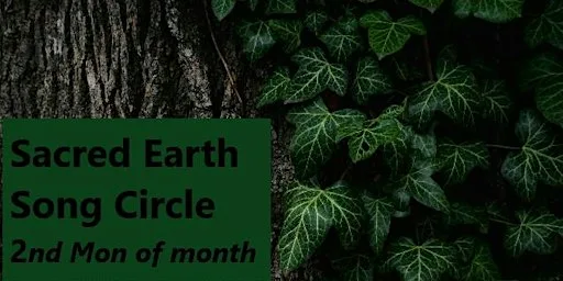 Sacred Earth Song Circle (Nov)