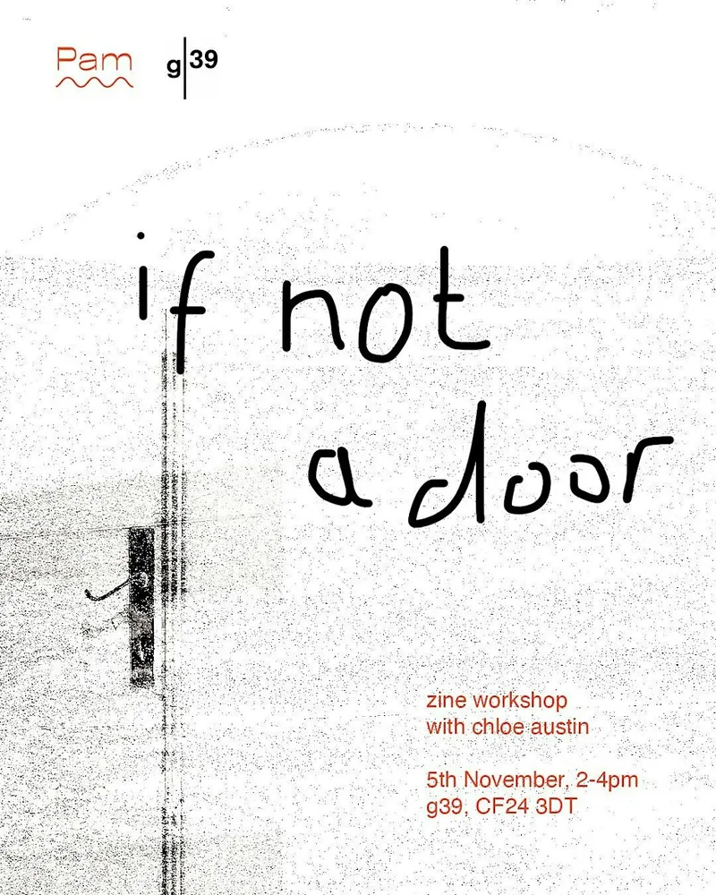 If Not a Door//Zine Workshop