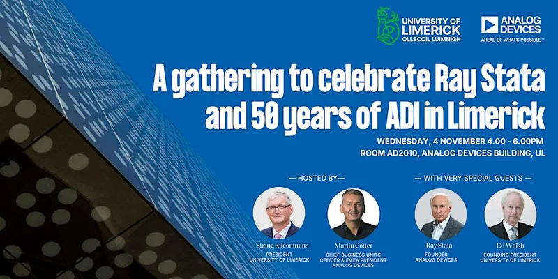 A gathering to celebrate Ray Stata & 50 years of Analog Devices in Limerick