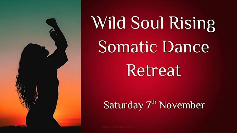 Wild Soul Rising – A Visionary Somatic Dance Mini Retreat