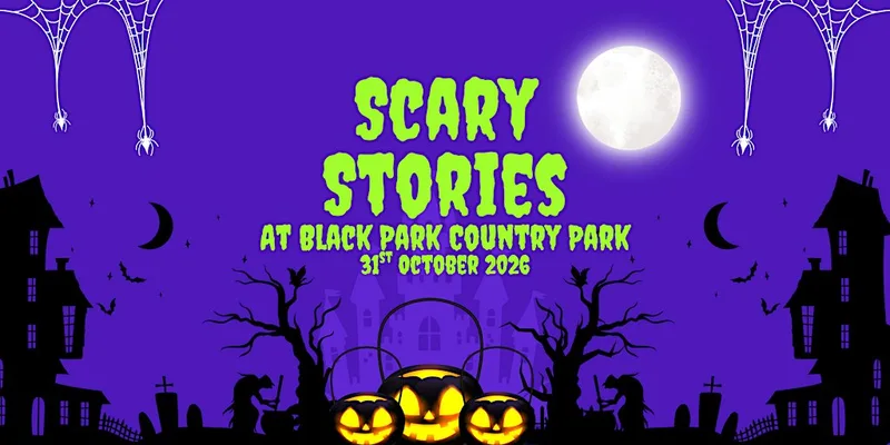 Scary Stories at Black Park Country Park (Family session)