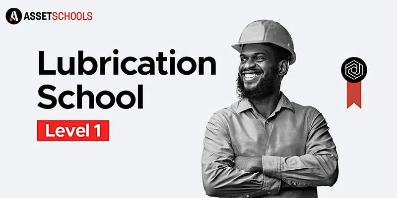 Lubrication School Level 1 - March 2027