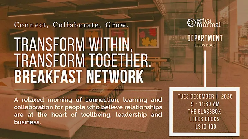 Transform Within, Transform Together. Breakfast Network | Leeds