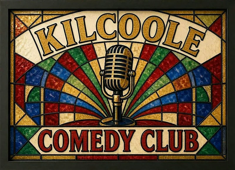 Kilcoole Comedy Club!