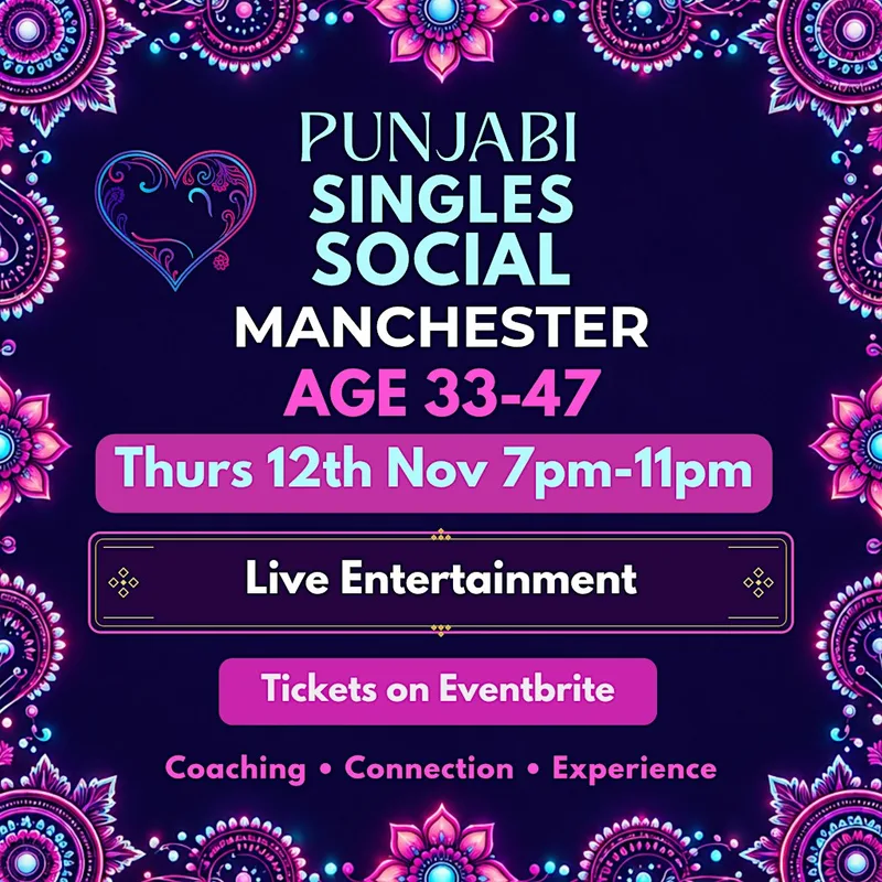 Punjabi Singles Social Manchester Age 33-47