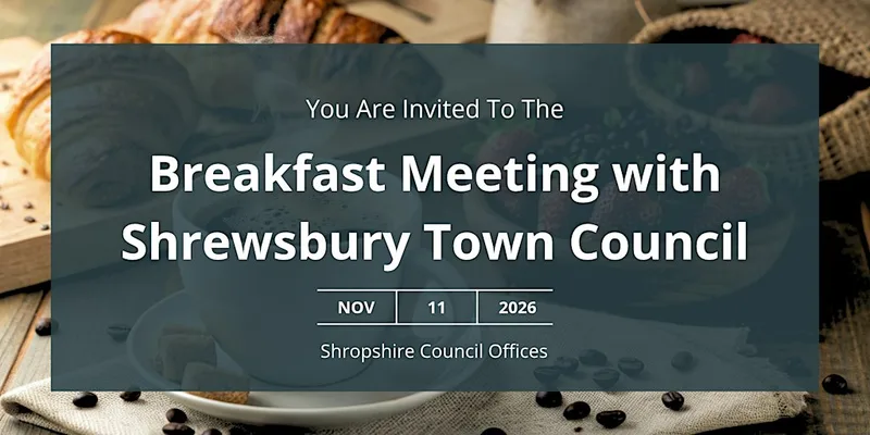 Breakfast Meeting with Shrewsbury Town Council