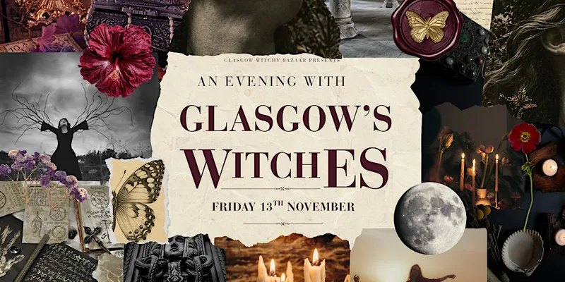 An Evening With Glasgows Witches
