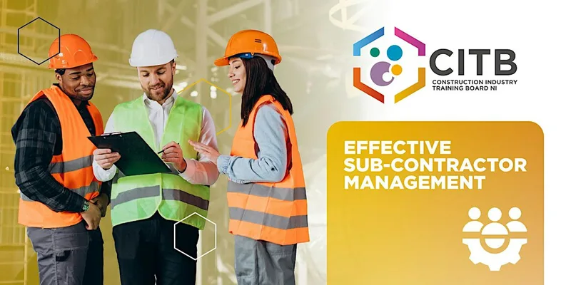 Effective Subcontractor Management