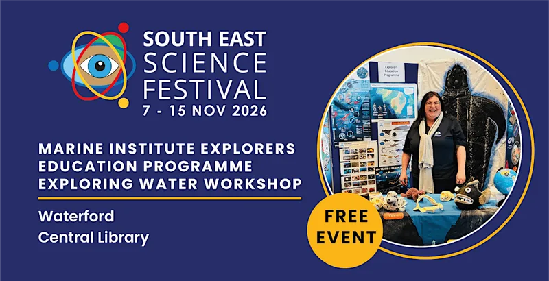 Marine Institute Explorers Education Programme Exploring Water Workshop