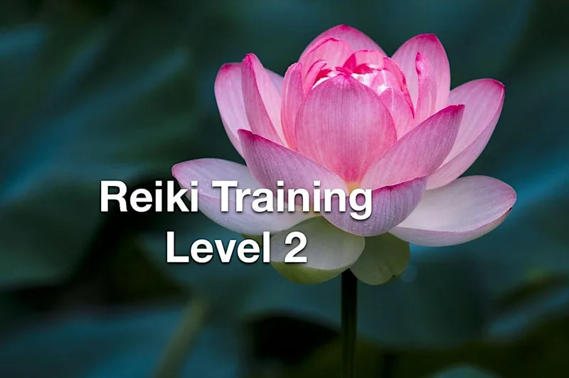 Reiki Training - Level 2