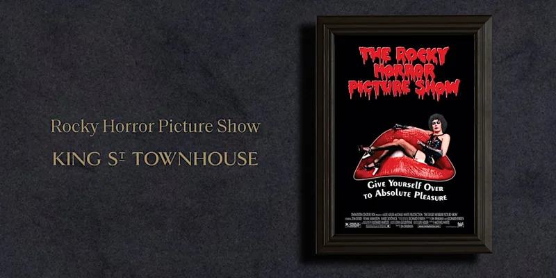 Rocky Horror Picture Show (1975) / King Street Townhouse Screening Room