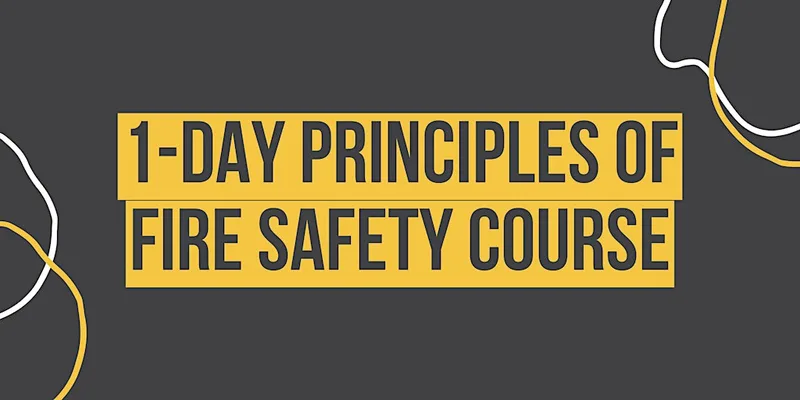 1-Day Award in the Principles of Fire Safety (RQF) (Wales) Course – Level 2