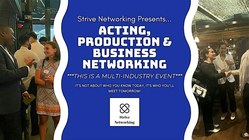 Acting,Production & Business Networking|Elevating Your Potential - Leeds