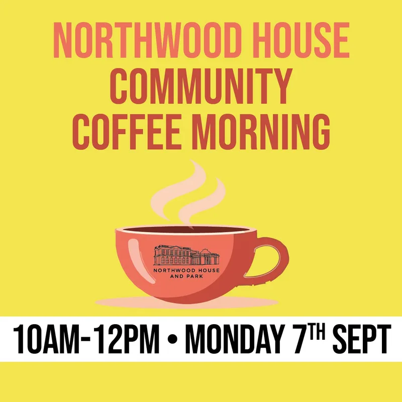 Northwood House Community Coffee Morning (Sept)