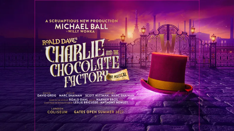 Charlie and the Chocolate Factory the Musical
