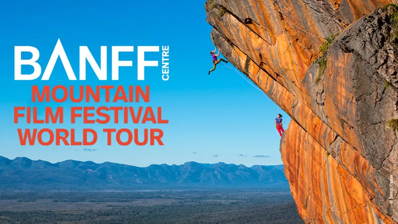 Banff Mountain Film Festival World Tour - Venue Premium Tickets