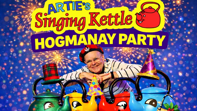 Artie's Singing Kettle: Hogmanay Party