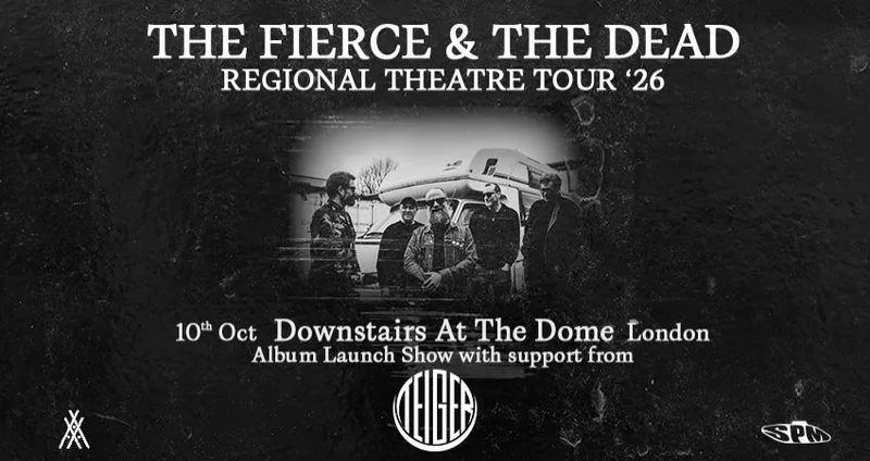 The Fierce & The Dead - Live In London, Downstairs At The Dome