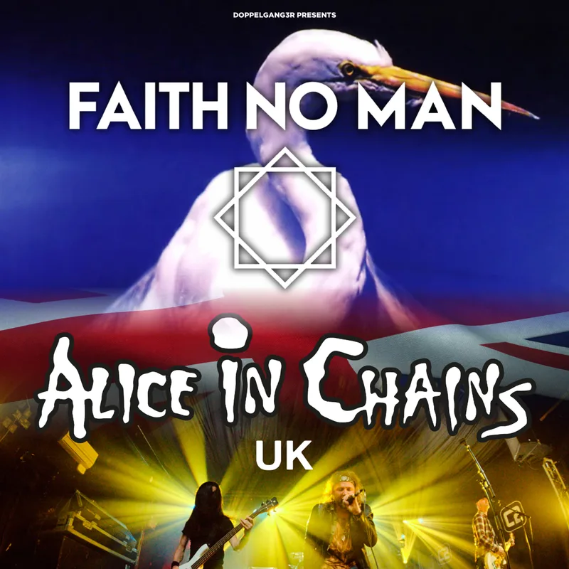 Faith No Man + Alice in Chains UK